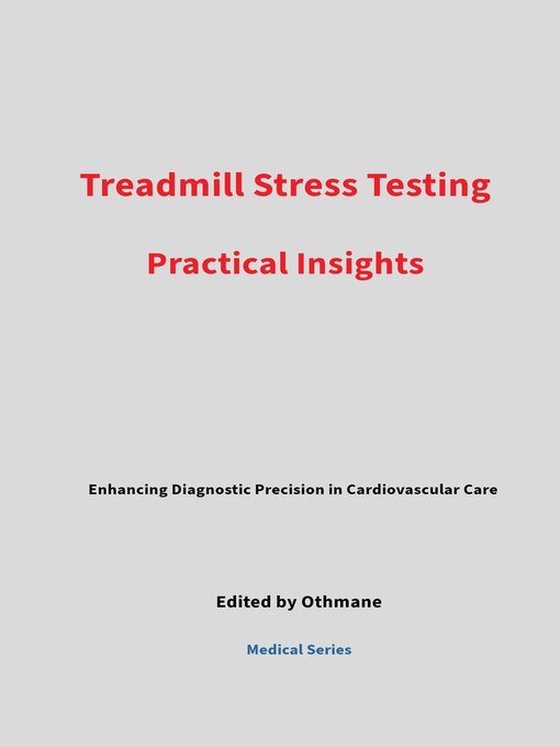 Title details for Treadmill Stress Testing by Taha Othmane - Available